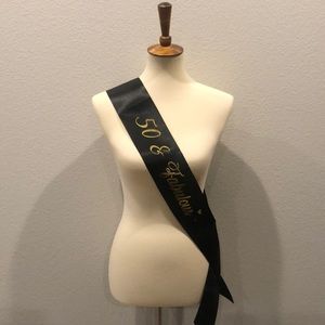 Brand New 50 and Fabulous Black and Gold Sash